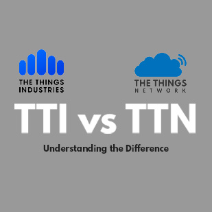 TTI Vs TTN Explained: Choosing The Right LoRaWAN Network